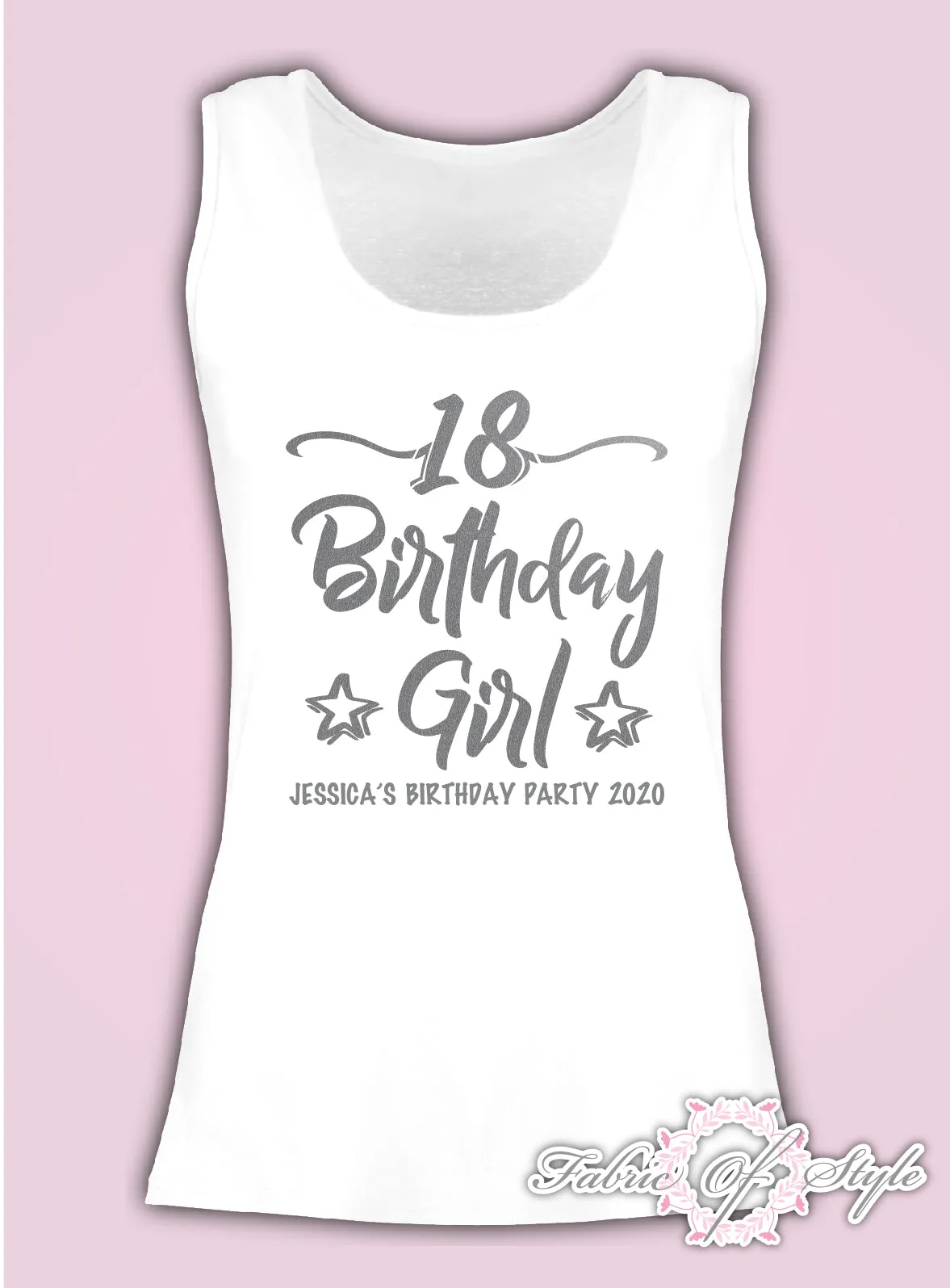 Vest Tank Birthday Girl Any Year 18th 21st 30th 40th T-shirt Female Silver