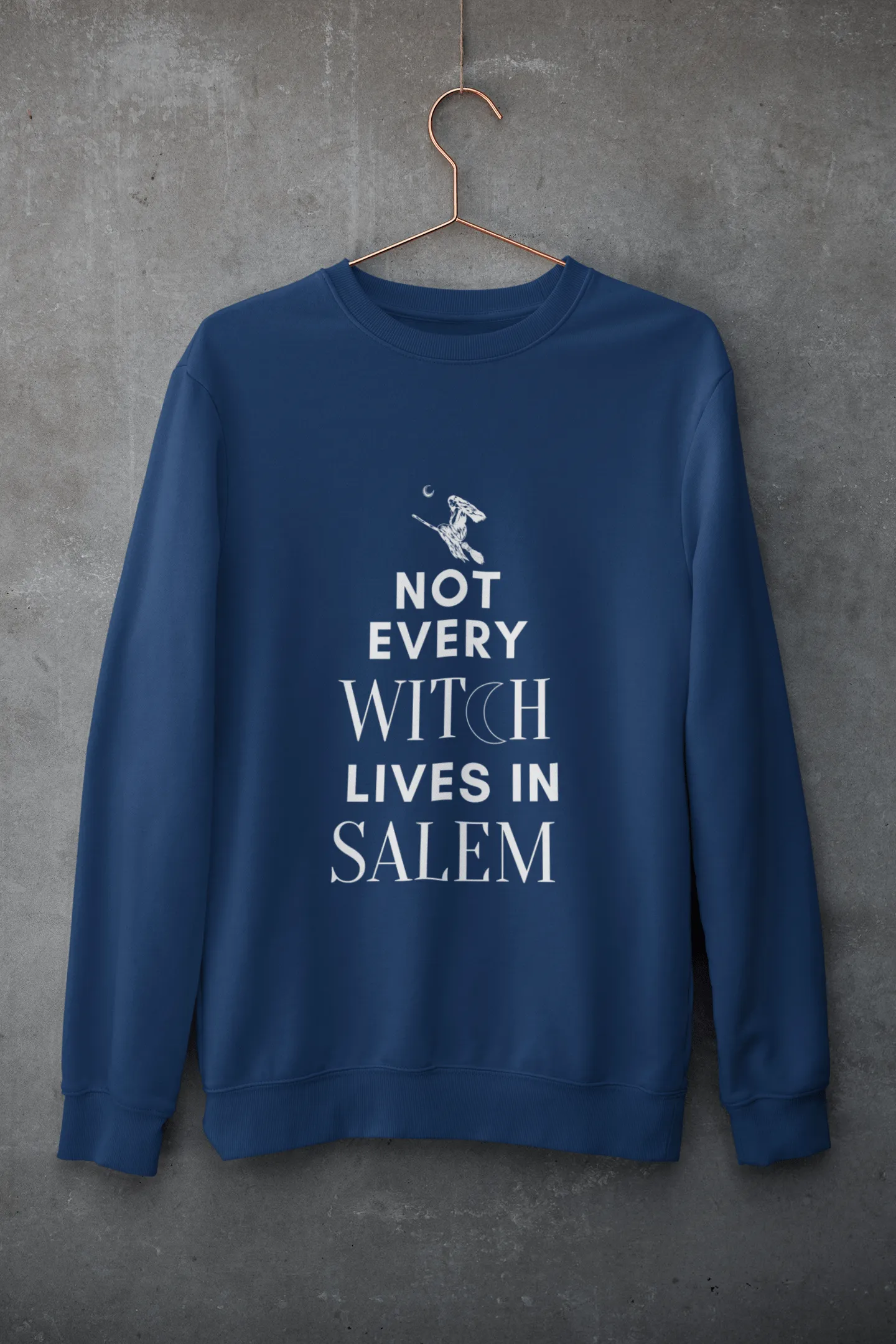 You Say Witch Sweatshirt